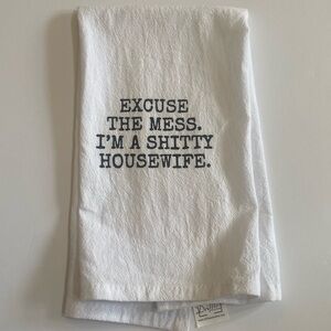 All occasion funny kitchen towel Driftless Studios 24x16 NEW with tags